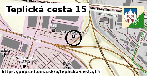 Teplická cesta 15, Poprad