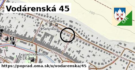 Vodárenská 45, Poprad