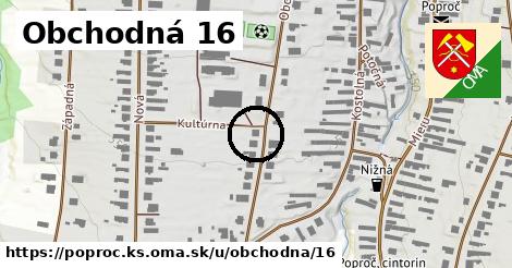 Obchodná 16, Poproč, okres KS