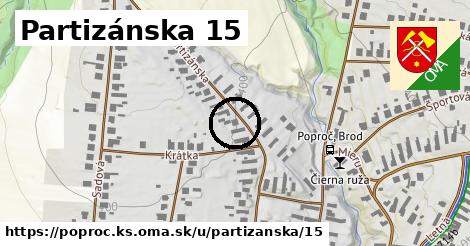 Partizánska 15, Poproč, okres KS