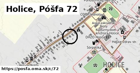 Holice, Póšfa <span class="supisne">72</span>