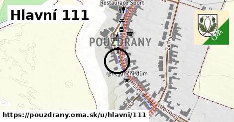 Hlavní 111, Pouzdřany