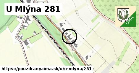 U Mlýna 281, Pouzdřany