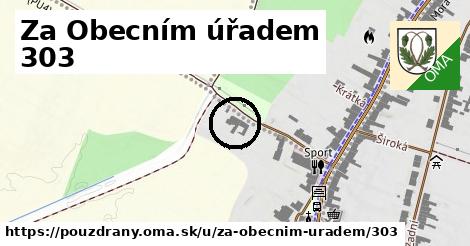 Za Obecním úřadem 303, Pouzdřany