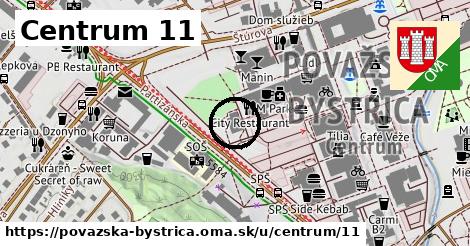 Centrum 11, Považská Bystrica