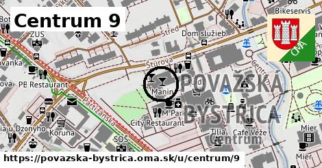 Centrum 9, Považská Bystrica