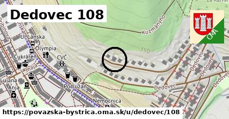 Dedovec 108, Považská Bystrica