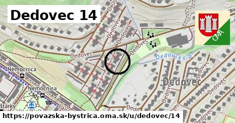 Dedovec 14, Považská Bystrica