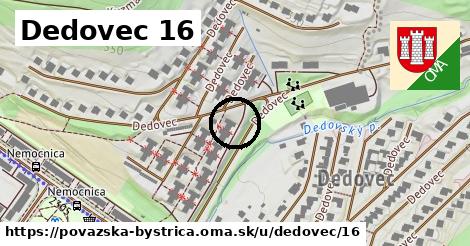 Dedovec 16, Považská Bystrica