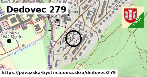 Dedovec 279, Považská Bystrica