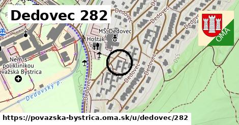 Dedovec 282, Považská Bystrica