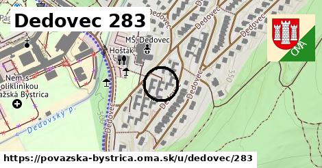 Dedovec 283, Považská Bystrica