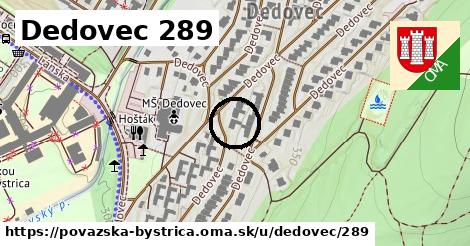 Dedovec 289, Považská Bystrica