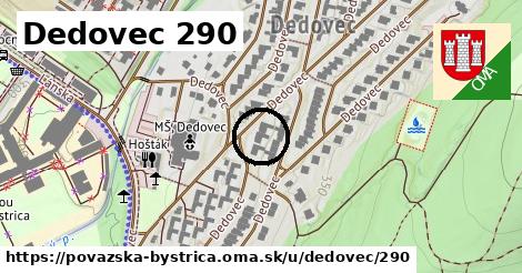 Dedovec 290, Považská Bystrica