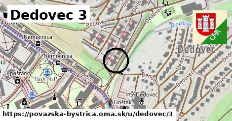 Dedovec 3, Považská Bystrica