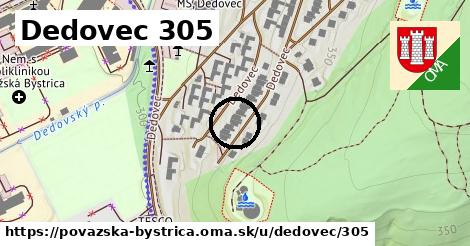 Dedovec 305, Považská Bystrica