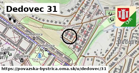 Dedovec 31, Považská Bystrica