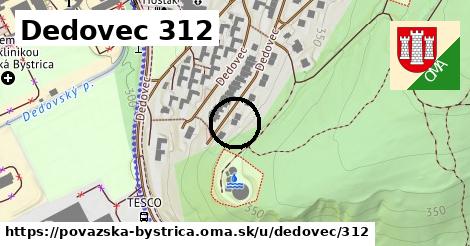 Dedovec 312, Považská Bystrica