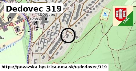 Dedovec 319, Považská Bystrica