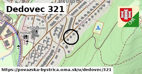 Dedovec 321, Považská Bystrica