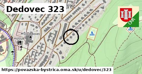 Dedovec 323, Považská Bystrica