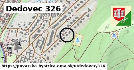 Dedovec 326, Považská Bystrica