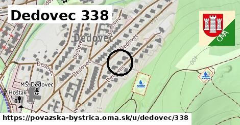 Dedovec 338, Považská Bystrica