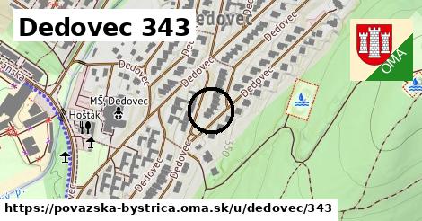 Dedovec 343, Považská Bystrica