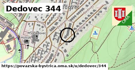 Dedovec 344, Považská Bystrica