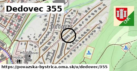 Dedovec 355, Považská Bystrica