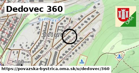 Dedovec 360, Považská Bystrica