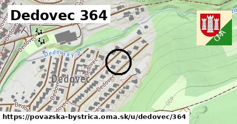 Dedovec 364, Považská Bystrica