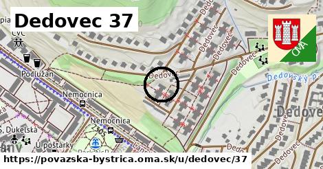 Dedovec 37, Považská Bystrica