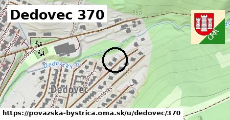 Dedovec 370, Považská Bystrica