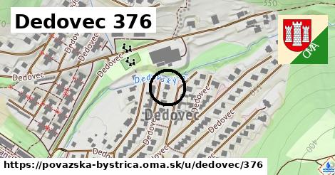 Dedovec 376, Považská Bystrica