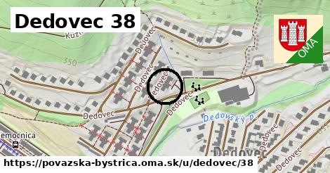 Dedovec 38, Považská Bystrica