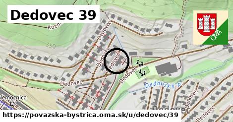 Dedovec 39, Považská Bystrica