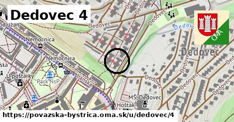 Dedovec 4, Považská Bystrica