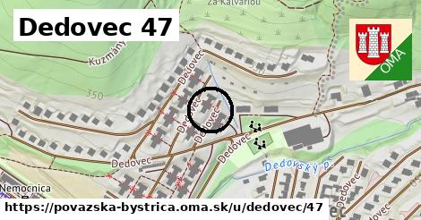 Dedovec 47, Považská Bystrica