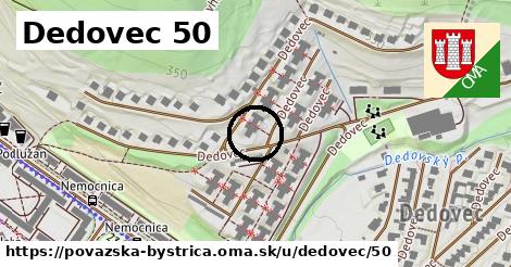 Dedovec 50, Považská Bystrica