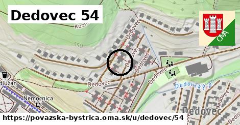 Dedovec 54, Považská Bystrica