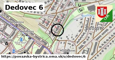 Dedovec 6, Považská Bystrica