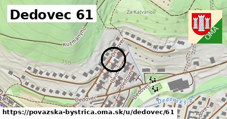 Dedovec 61, Považská Bystrica