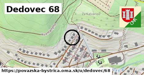 Dedovec 68, Považská Bystrica