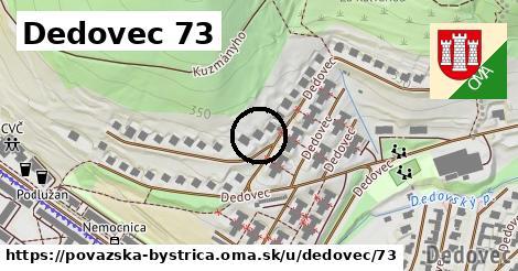 Dedovec 73, Považská Bystrica