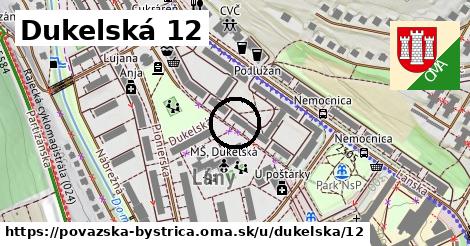 Dukelská 12, Považská Bystrica