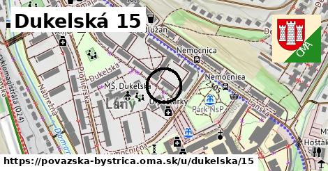 Dukelská 15, Považská Bystrica