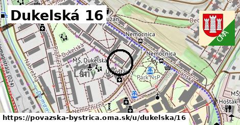 Dukelská 16, Považská Bystrica