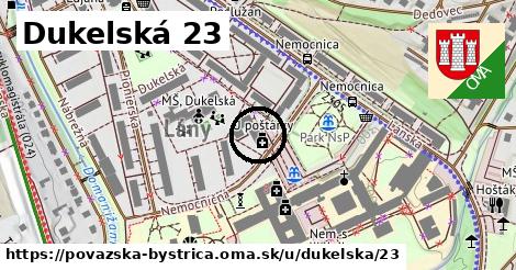 Dukelská 23, Považská Bystrica