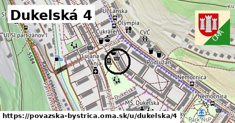 Dukelská 4, Považská Bystrica